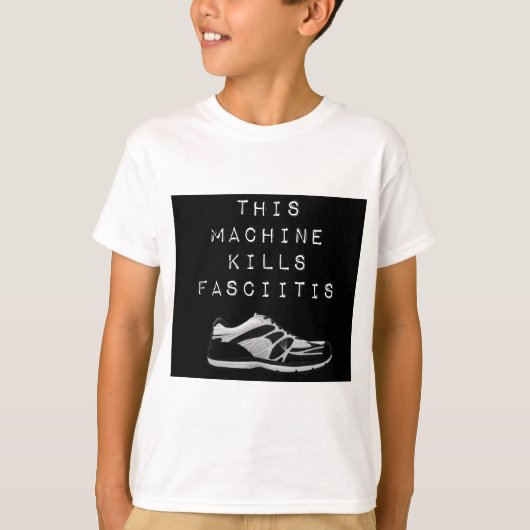 この機械は筋膜炎を殺す Tシャツ (正面)