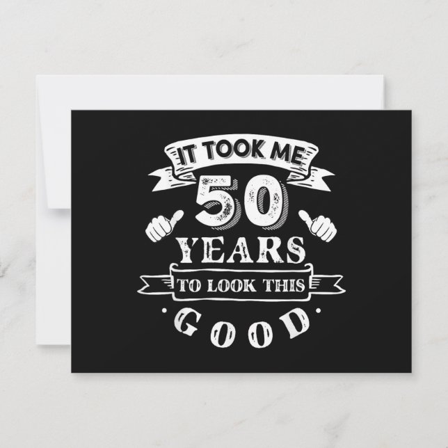 この歳になるまでに50年かかりました 50歳の誕生日おめでとう (正面)
