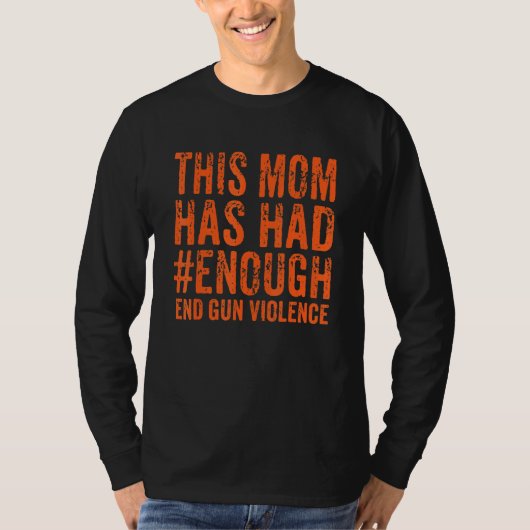 この母は銃の暴力の終わりを待っている Tシャツ (正面)