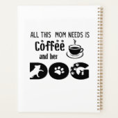 この母親が必要としているのはコーヒーと彼女の犬 プランナー手帳 (裏面)