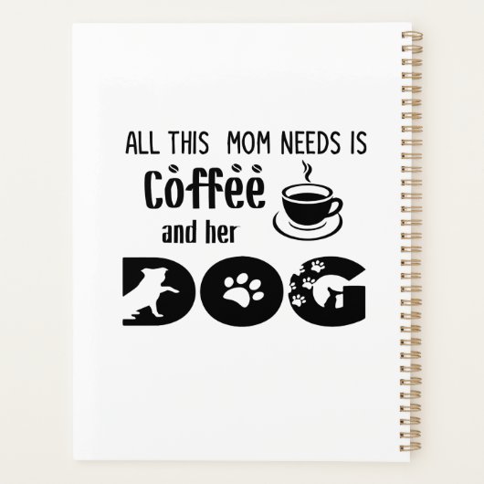 この母親が必要としているのはコーヒーと彼女の犬 プランナー手帳 (裏面)