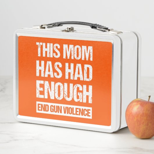 この母親は十分だった – 銃の暴力を終える私 メタルランチボックス (インサイチュ)