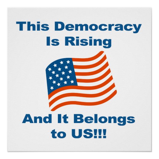 この民主主義は上昇しており、私たちのものだ！ ポスター (正面)