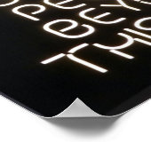 この点ネオンの看板を超えて愚かおもしろいな人はいない ポスター (角)