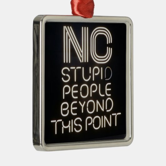 この点ネオンの看板を超えて愚かおもしろいな人はいない メタルオーナメント (右)