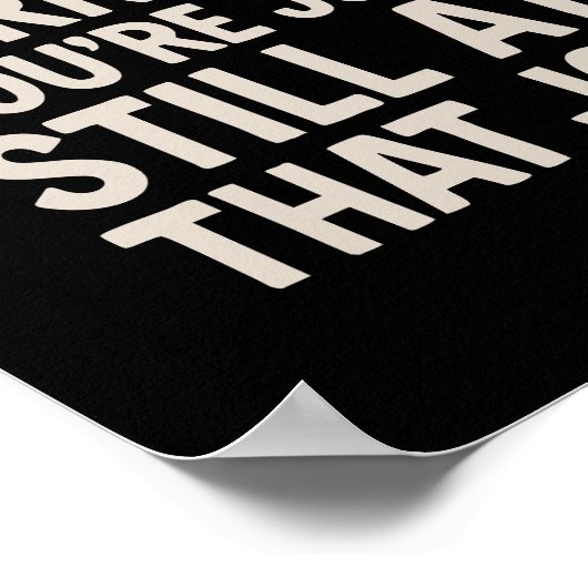 この焼け野原じゃない。あなたはまだその仕事に就いている ポスター (角)