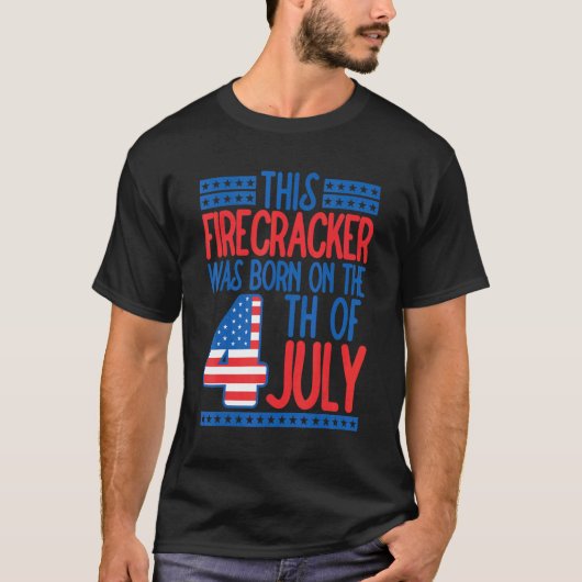 この爆竹は7生まれ月4日の誕生日だった Tシャツ (正面)