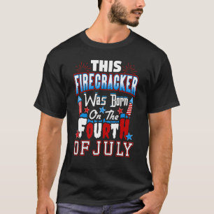 この爆竹生まれは7月4日Biにあった Tシャツ