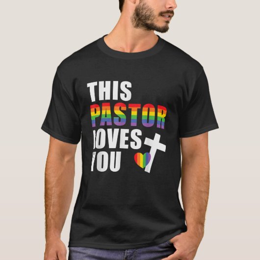 この牧師はLGBTQの宗教指導者を愛している Tシャツ (正面)