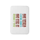 この犬と他の犬のTシャツだけ欲しい バスマット (正面縦)