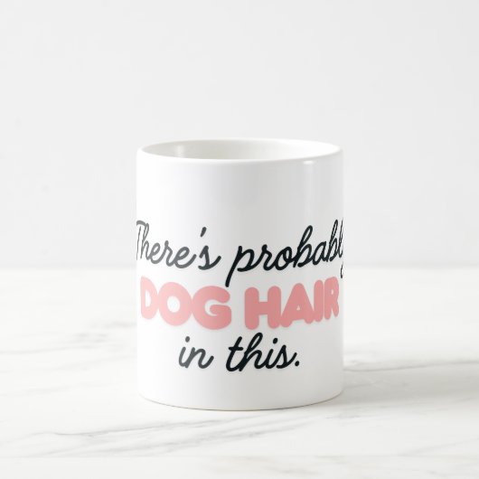 この犬のコーヒーマグには髪が入っているだろう コーヒーマグカップ (中央)