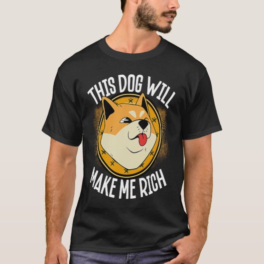 この犬はあなたを豊かな暗号通貨暗号にする Tシャツ (正面)