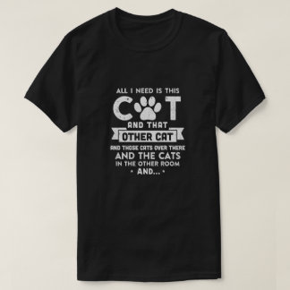 この猫と他の猫しかいらない Tシャツ