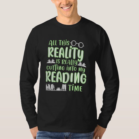この現実が私の時代に刻ま読れている Tシャツ (正面)