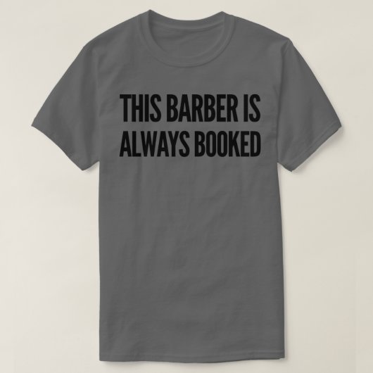 この理容師は常に予約 Tシャツ (デザイン正面)