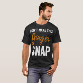 この生姜スナップおもしろい赤頭シャツを作らない_1 Tシャツ (正面フル)