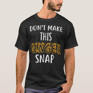 この生姜スナップシャツレッドヘッドおもしろいシは作るな Tシャツ
