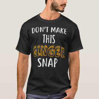 この生姜スナップシャツレッドヘッドおもしろいシは作るな Tシャツ