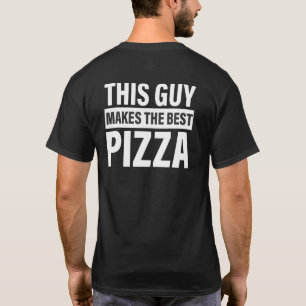この男がピザ最高ののパーティーメーカーを作る Tシャツ