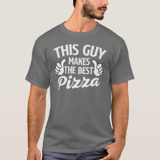 この男が作る最高のピザ 食べるの大好き ピザ好き男子 Tシャツ