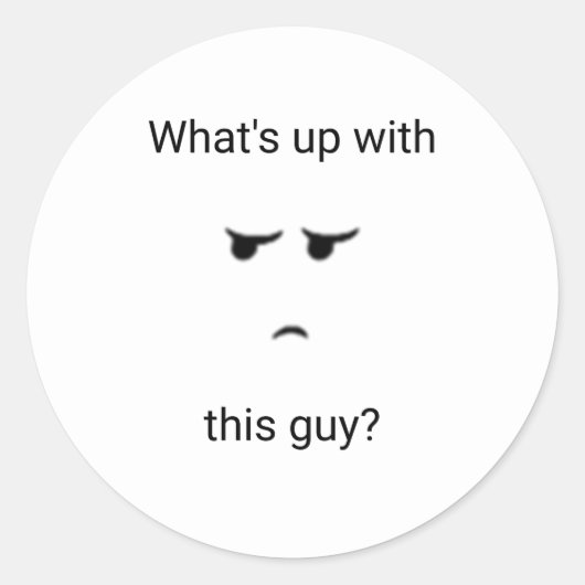 この男はどうした?シール ラウンドシール (正面)