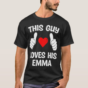 この男はエマのガールフレンドの妻バレンタインが大好き』 Tシャツ