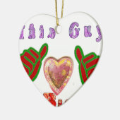 この男はビッグ・ギフト・アートプリントが大好き セラミックオーナメント (左)