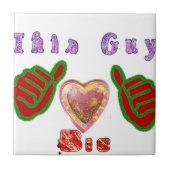 この男はビッグ・ギフト・アートプリントが大好き タイル (正面)