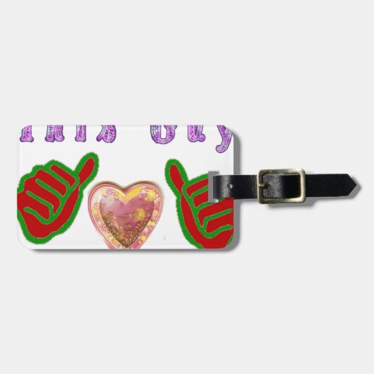 この男はビッグ・ギフト・アートプリントが大好き ラゲッジタグ (正面横)