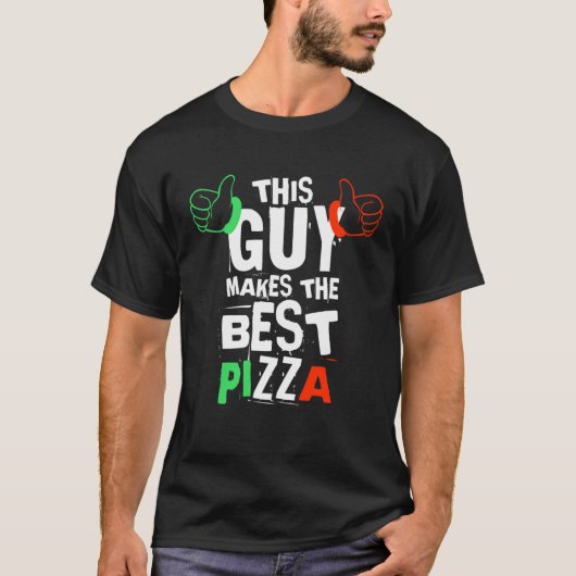 この男はピザベーカー最高のピザを作る Tシャツ (正面)