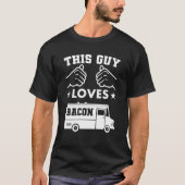 この男はベーコントラックが大好き おもしろTシャツ Tシャツ (正面)