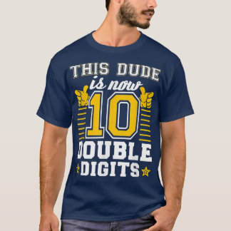 この男は今10倍の数字、10誕生日D Tシャツ