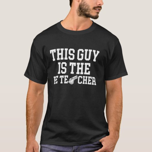 この男は体育の先生です 体育 Tシャツ (正面)
