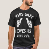 この男は彼のMINERVAバレンタインデーを愛している Tシャツ (正面)