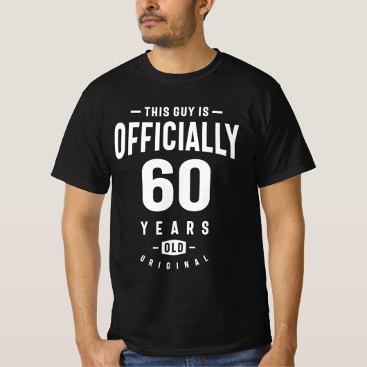この男は正式に60歳 – 60誕生日 Tシャツ (正面)