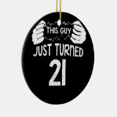 この男は21歳の誕生日を迎えた セラミックオーナメント (右)