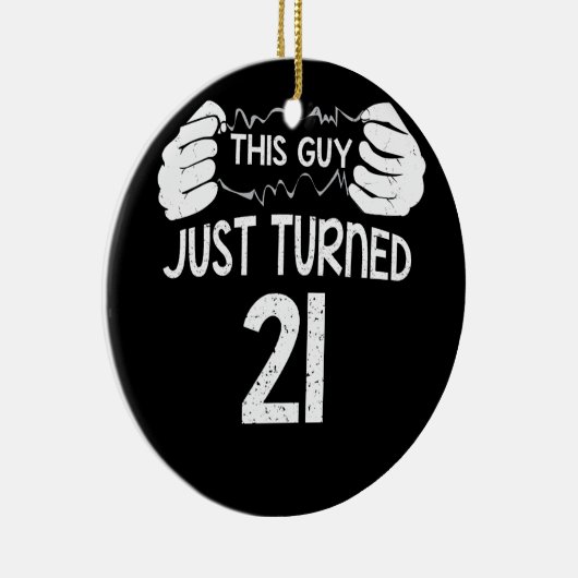 この男は21歳の誕生日を迎えた セラミックオーナメント (右)