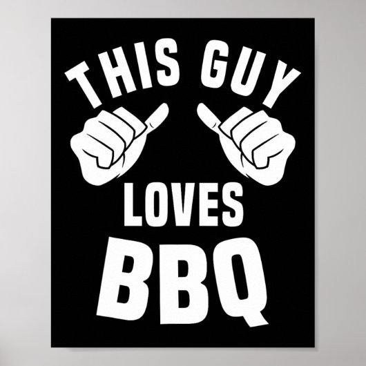 この男はBBQが大好き コスチューム ジョーク BBQ好きのスモーカー ポスター (正面)