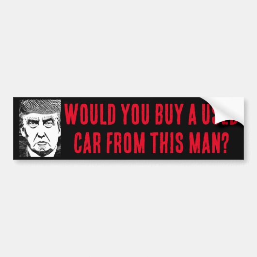 この男買の中古車を持ってるか?トランプピック バンパーステッカー (正面)
