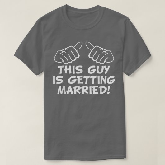 この男、結婚するんだぜ！独身最後の夜  Tシャツ (デザイン正面)