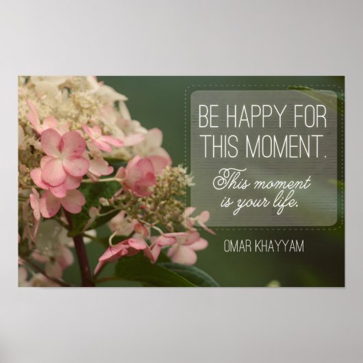 「この瞬間を幸せにしよう」感動的引用文 ポスター (正面)