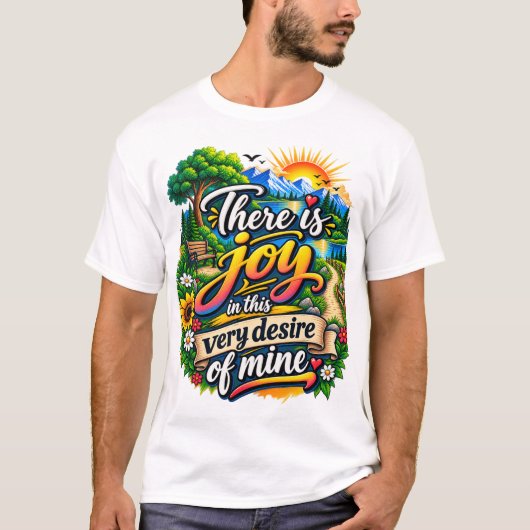 この私の願いの中に喜びがある Tシャツ (正面)