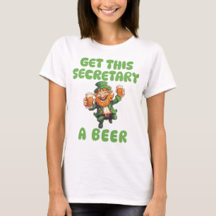 この秘書にビールおもしろい聖パトリックの日を取って Tシャツ
