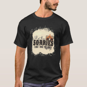 この種の全ては君に無駄な蜂蜜を与える義務はない Tシャツ