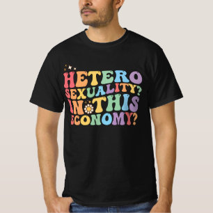 この経済におけるグルービーなヘテロセクシュアリティLGBT Tシャツ