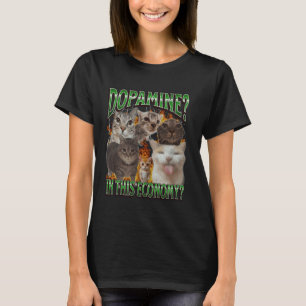 この経済におけるドーパミン 笑える猫のミーム 偽物 グラフィック Tシャツ