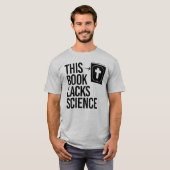 この聖書は科学に欠けている Tシャツ (正面フル)