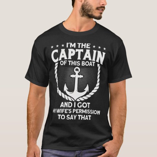 この船の船長は私、妻の許可を得て Tシャツ (正面)