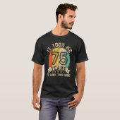 この良いレトロ75Bを見るのに75年かかった Tシャツ (正面フル)