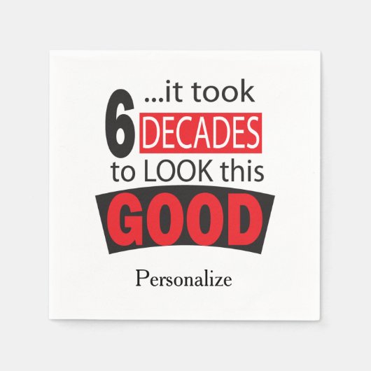 この良い外観を見るには60年かかった – 60 スタンダードカクテルナプキン (正面)
